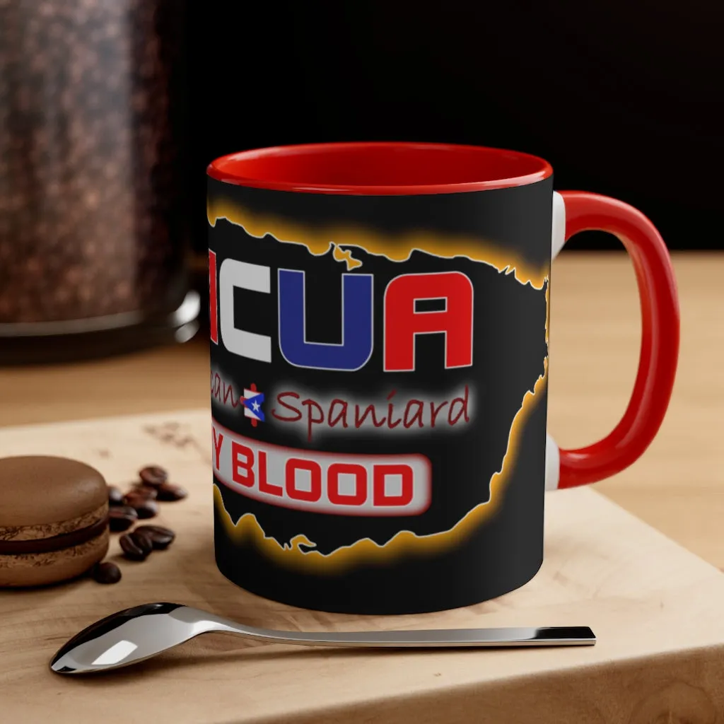 Boricua "Taino, African, Spaniard" It's In My Blood - Ceramic 11oz Mug