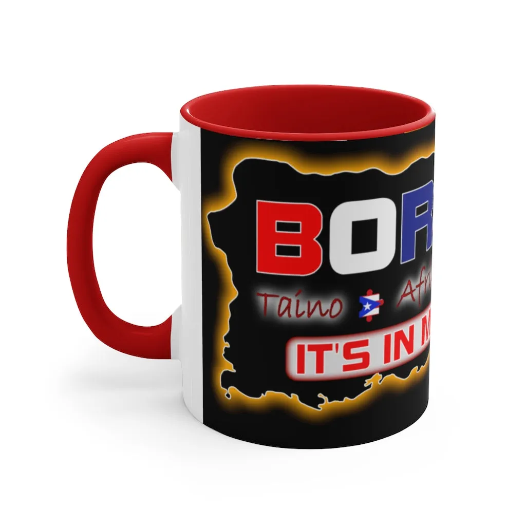 Boricua "Taino, African, Spaniard" It's In My Blood - Ceramic 11oz Mug