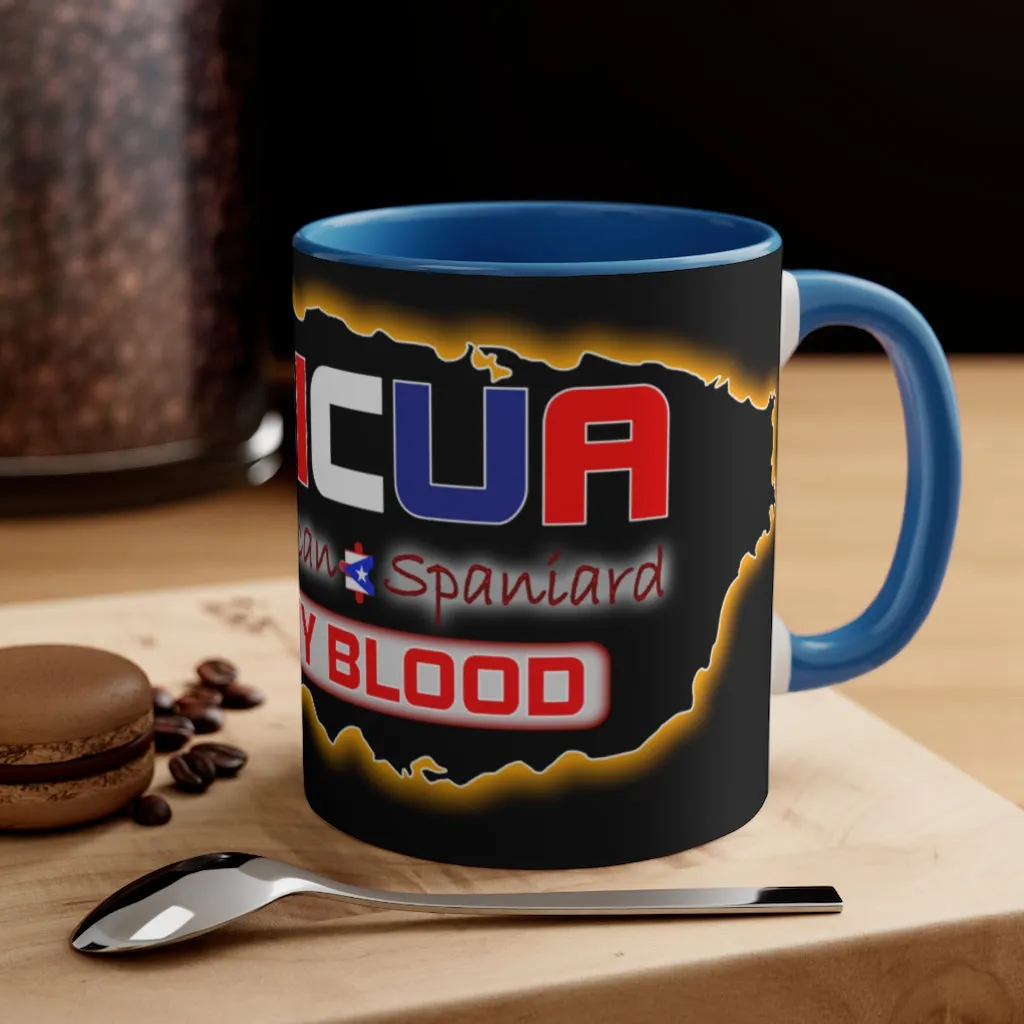 Boricua "Taino, African, Spaniard" It's In My Blood - Ceramic 11oz Mug