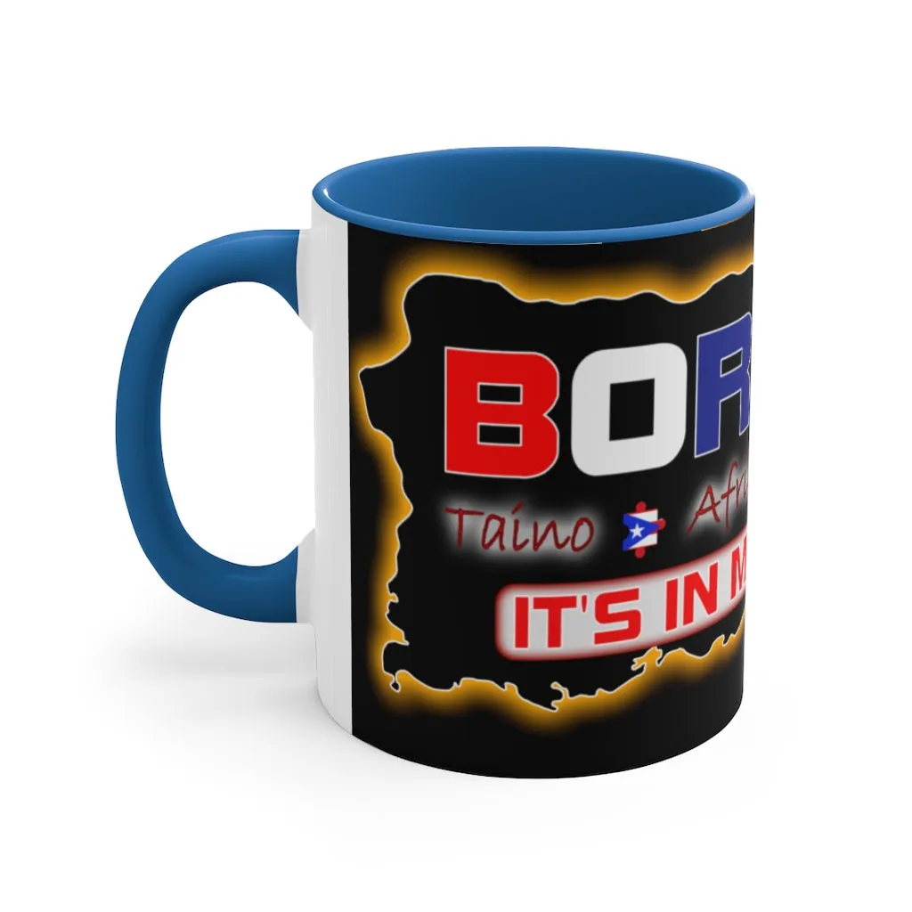 Boricua "Taino, African, Spaniard" It's In My Blood - Ceramic 11oz Mug