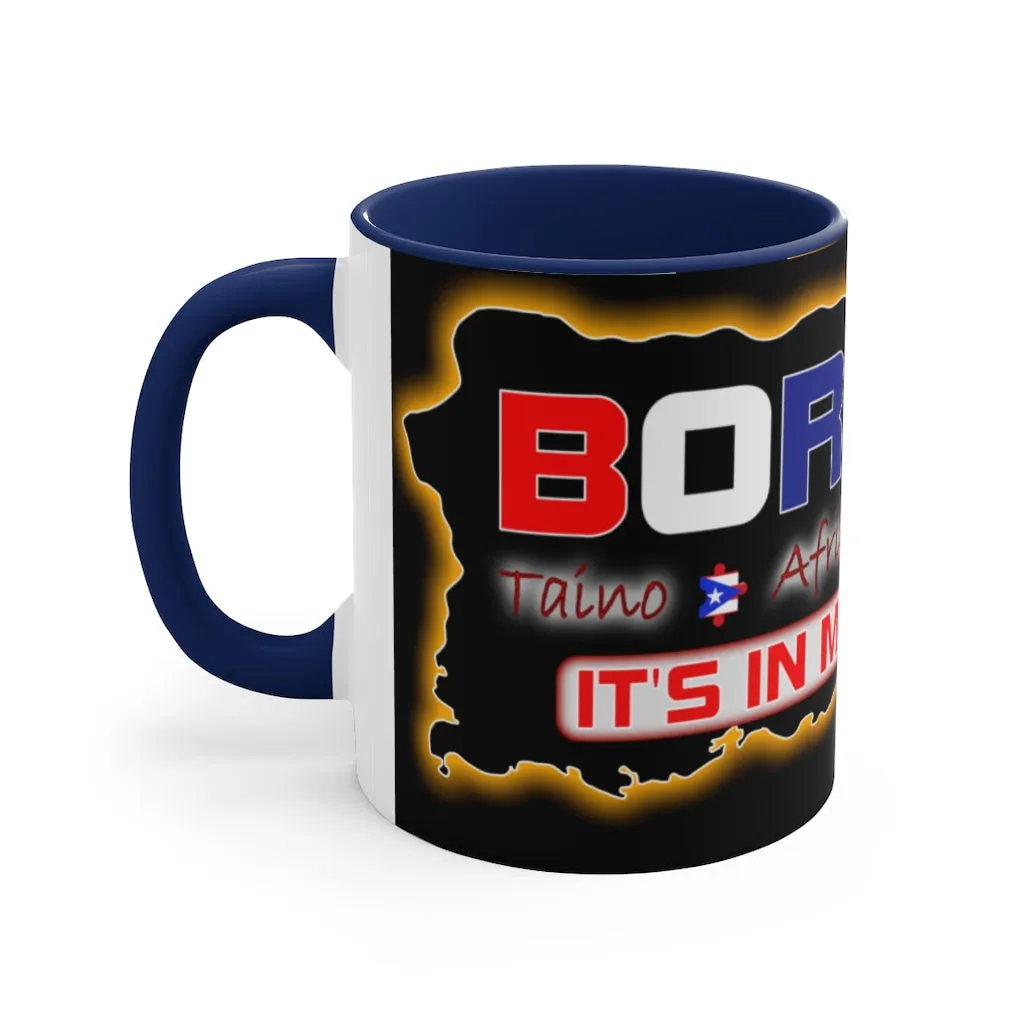 Boricua "Taino, African, Spaniard" It's In My Blood - Ceramic 11oz Mug